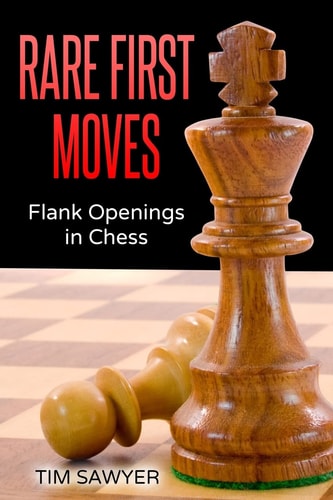 Rare First Moves Flank Openings in Chess