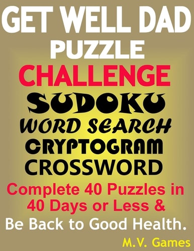 Get Well Dad Puzzle Challenge Sudoku, Word Search, Cryptogram, Crossword