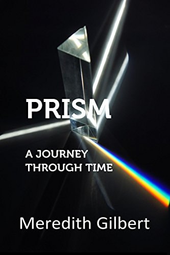 Prism A Journey Through Time