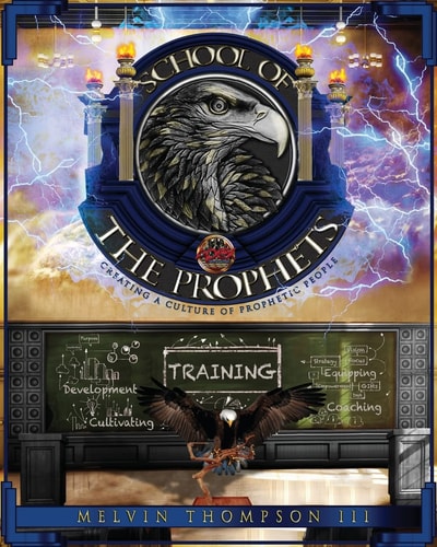 School Of The Prophets Developing In The Prophetic