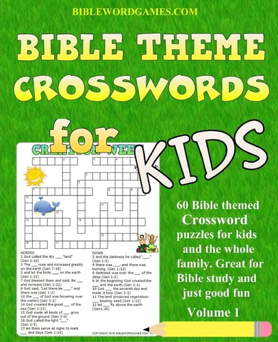 Kids Bible Theme Crossword Puzzles Volume 1 60 Bible Themed Crossword Puzzles on Bible Characters, Places, and Events