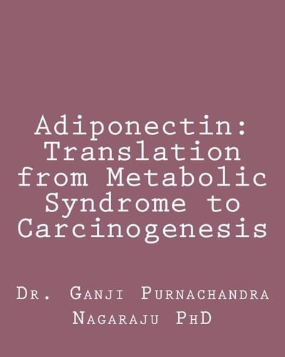 Adiponectin Translation from Metabolic Syndrome to Carcinogenesis