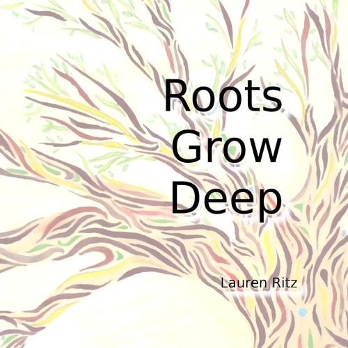 Roots Grow Deep Spectrum Series, Book 1