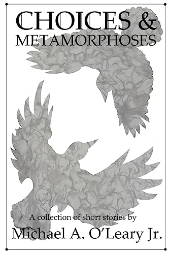 Choices and Metamorphoses