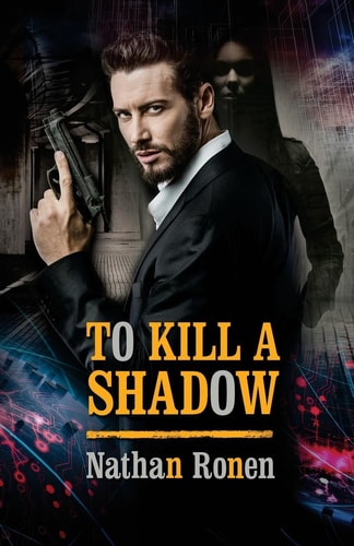 To Kill a Shadow