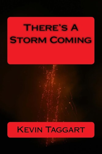 There's a Storm Coming