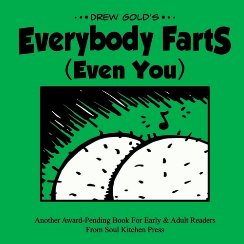Everybody Farts (Even You)