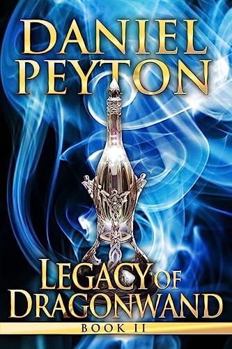 Legacy of Dragonwand Book 2