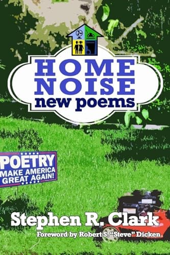 Home Noise New Poems