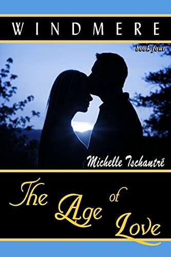 The Age of Love (Windmere - Book Four)