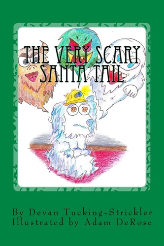 The Very Scary Santa Tail