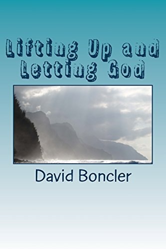 Lifting Up and Letting God