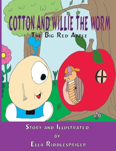Cotton and Willie the Worm The Big Red Apple