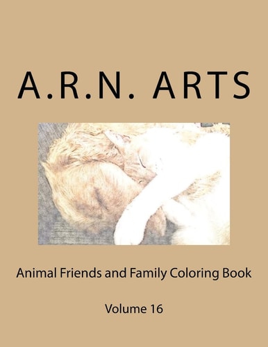 Animal Friends and Family Coloring Book Volume 16