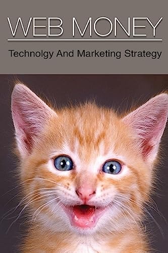 Web Money Technology and Marketing Strategy
