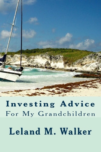 Investing Advice For My Grandchildren