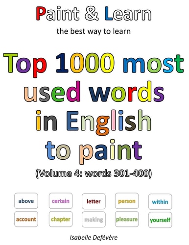 Top 1000 Most Used Words in English to Paint (Volume 4 Words 301-400)