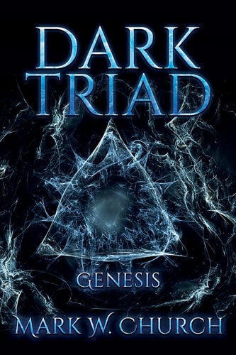 Dark Triad Genesis