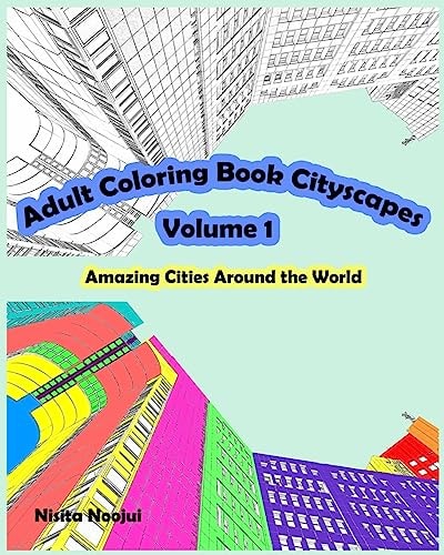Adult Coloring Book Cityscapes Volume 1 Amazing Cities Around the World