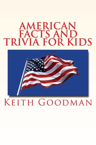 American Facts and Trivia for Kids The English Reading Tree