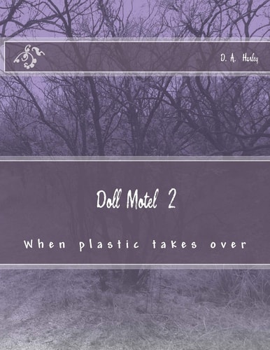 Doll Motel 2 When Plastic Takes Over