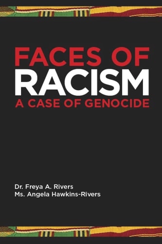 Faces of Racism A Case of Genocide