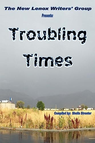Troubling Times