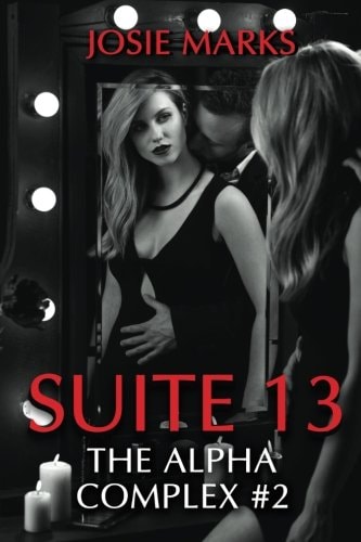 Suite 13 (The Alpha Complex #2)