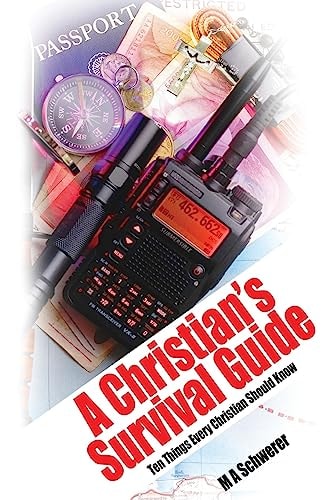A Christian's Survival Guide Ten Things Every Christian Should Know