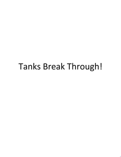Tanks Break Through! A German Soldier’s Account of War in the Low Countries and France, 1940