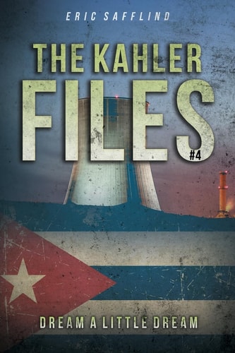 The Kahler Files #4 Dream a Little Dream