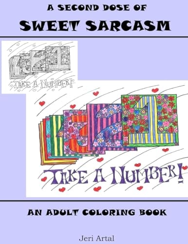 A Second Dose of Sweet Sarcasm An Adult Coloring Book