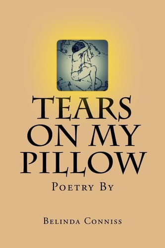Tears On My Pillow My Thoughts Through Poetry