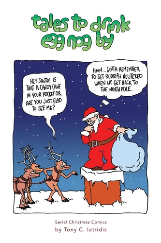 Tales To Drink Egg Nog By Serial Christmas Comics