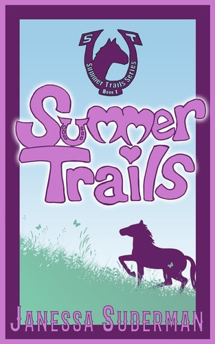 Summer Trails Book 1 of the Summer Trails Series