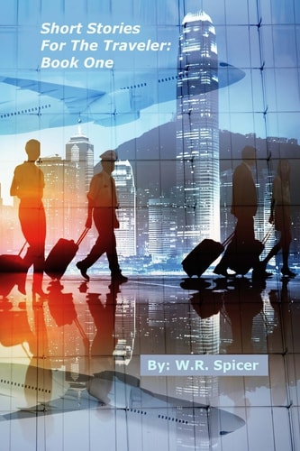 Short Stories for the Traveler Book One
