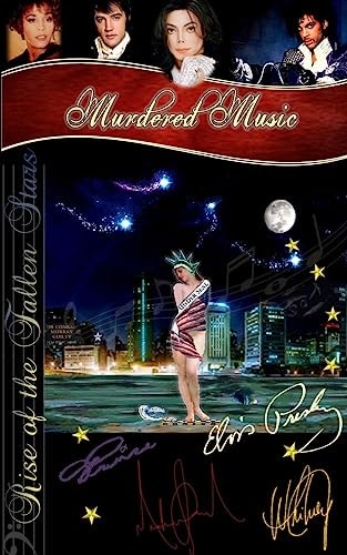Murdered Music The Rise of the Fallen Stars