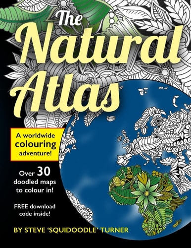 The Natural Atlas A Worldwide Adult Coloring Book
