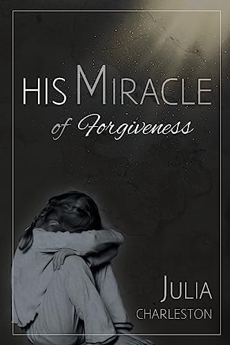 His Miracle of Forgiveness