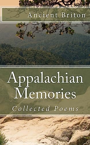 Appalachian Memories Collected Poems