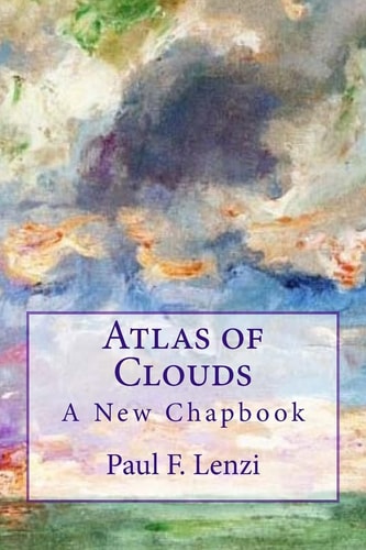 Atlas of Clouds A New Chapbook
