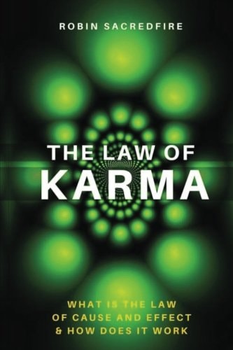 The Law of Karma What Is the Law of Cause and Effect and How Does It Work