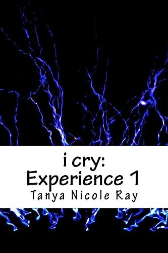 I Cry Experience 1