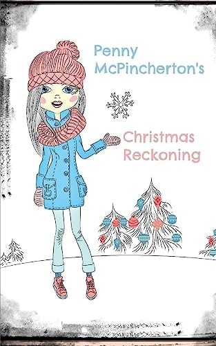 Penny McPincherton's Christmas Reckoning