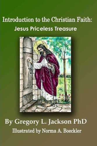 Introduction to the Christian Faith Jesus Priceless Treasure