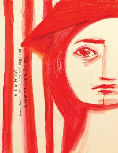 Riding Hood Rainer Maria Rilke and Little Red Riding Hood