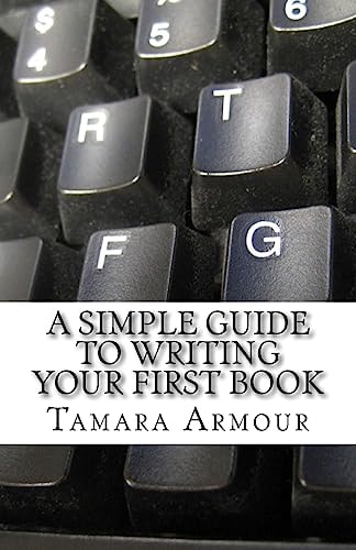 A Simple Guide To Writing Your First Book