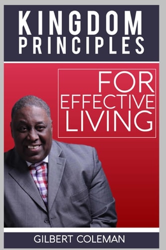 Kingdom Principles for Effective Living