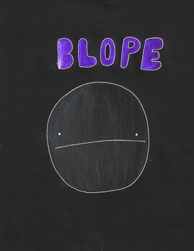 Blope The Only Blope