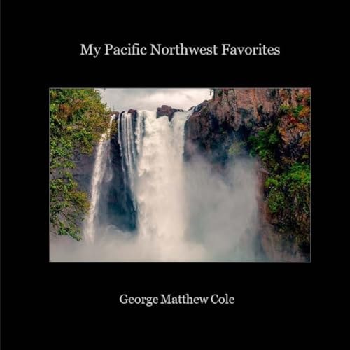 My Pacific Northwest Favorites